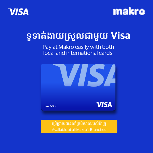 Visa Expands Card acceptance at Makro Stores in Phnom Penh and Siem Reap, Enhancing Digital Payment Options